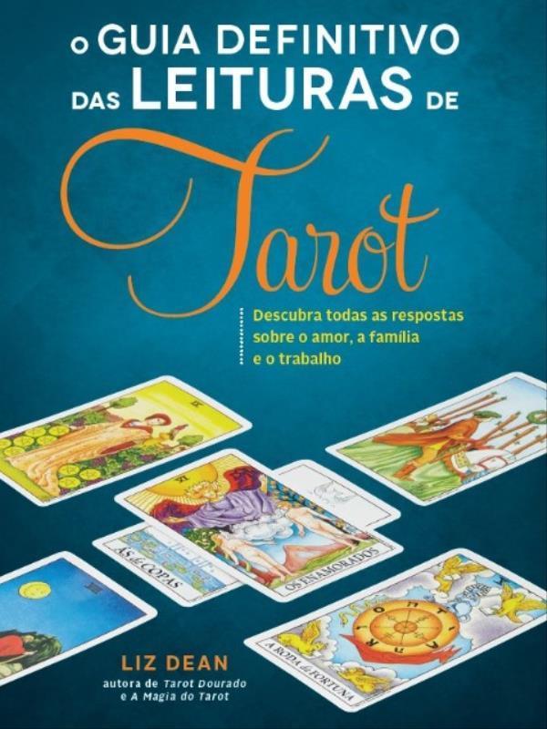 O Guia Definitivo das Leituras de Tarot