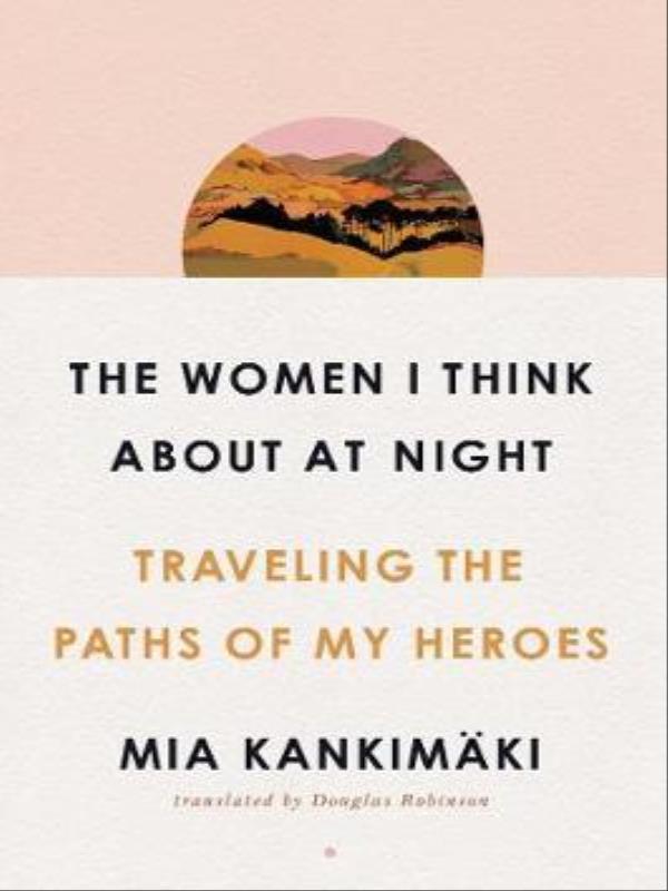 The Women I Think About At Night