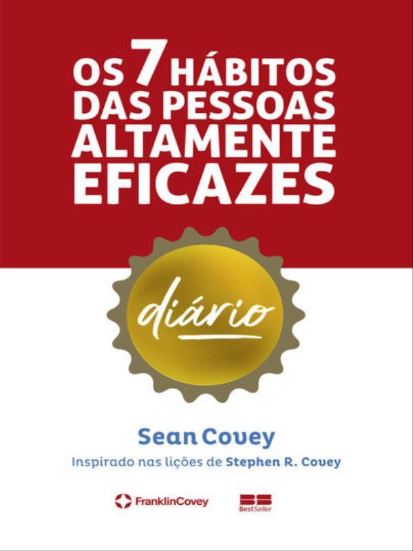 Os 7 HáBitos das Pessoas Altamente Eficazes: DiáRio