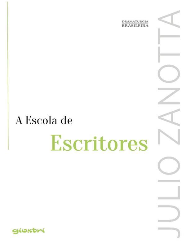 A Escola de Escritores - Vol. 6