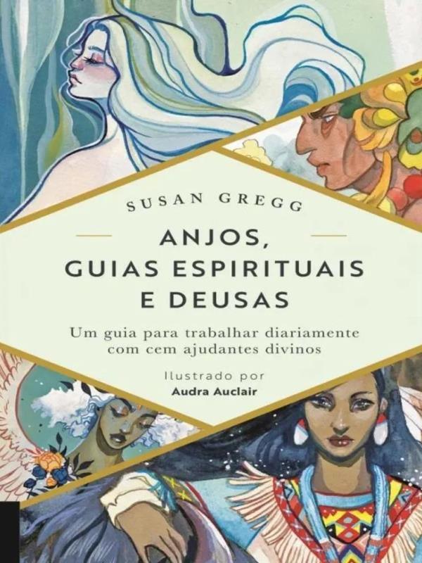 Capa do livro Anjos, Guias Espirituais e Deusas de Susan Gregg