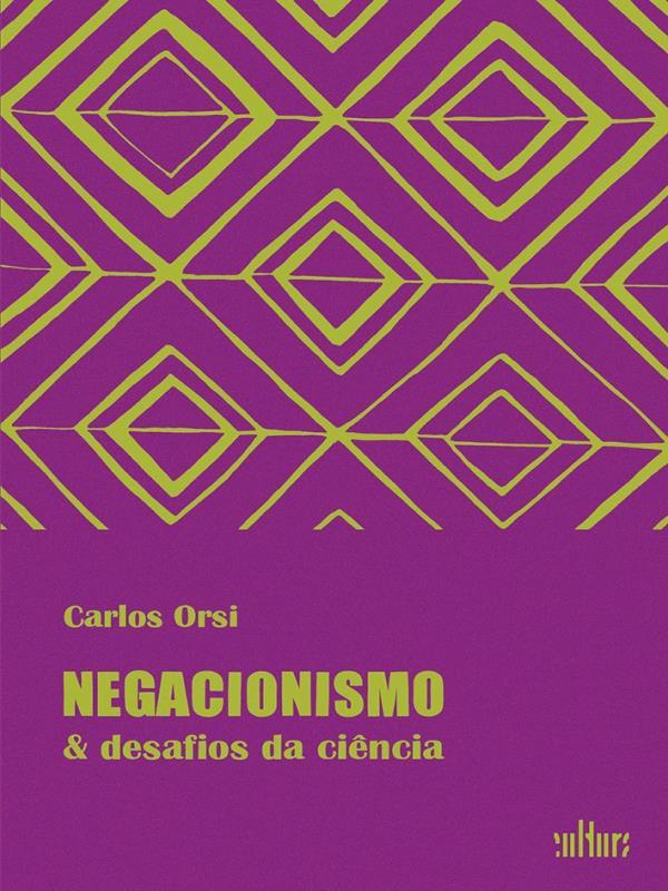 Negacionismo & Desafios da CiêNcia