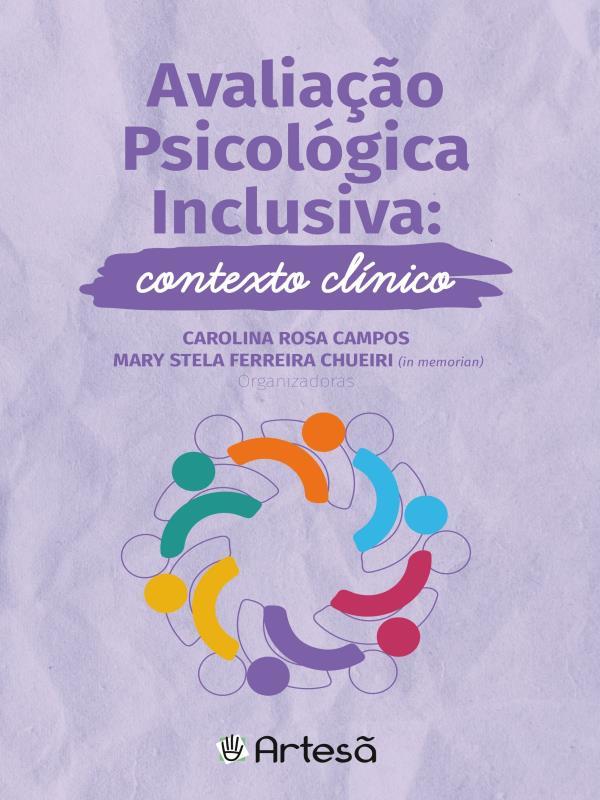 Capa do livro Avaliação PsicolóGica Inclusiva de Ana Paula Porto | Abbud Ariadny Suci de Campos | Reppold Caroline Tozzi | Gameleira Ana Carla | Campos Carolina de Noronha