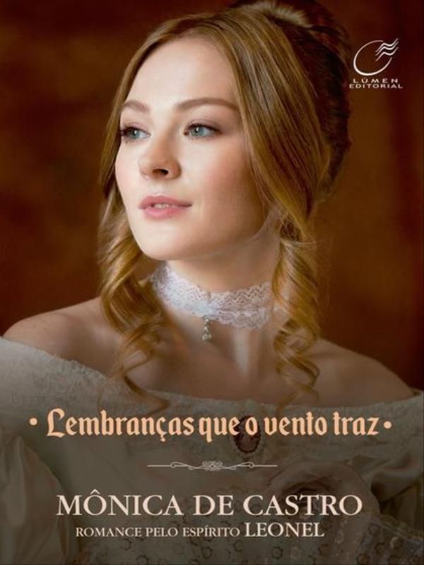 Lembranças Que o Vento Traz - Volume 3 - Vol. 3
