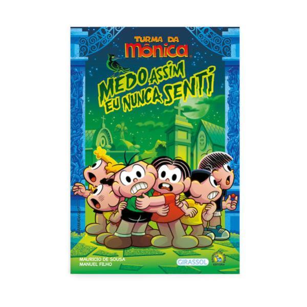 Turma da MôNica - Medo Assim Eu Nunca Senti - Capa Que Brilha no Escuro