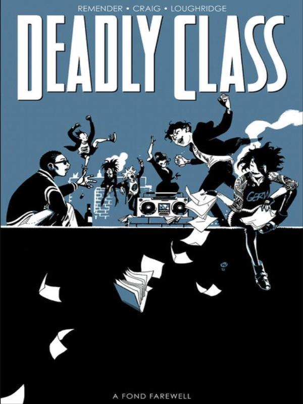 Deadly Class - a Fond Farewell - Vol. 1