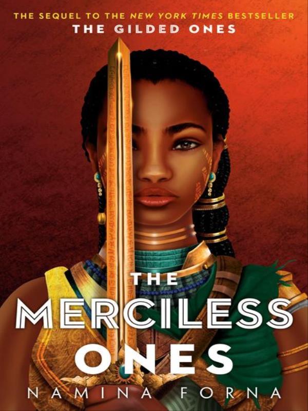 The Gilded Ones - The Merciless Ones