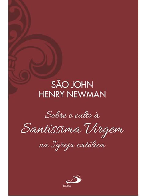 Sobre o Culto à SantíSsima Virgem na Igreja CatóLica