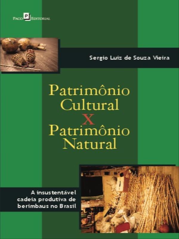 PatrimôNio Cultural X PatrimôNio Natural