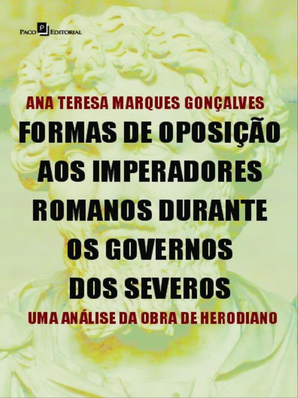 Formas de Oposição aos Imperadores Romanos Durante os Governos dos Severos