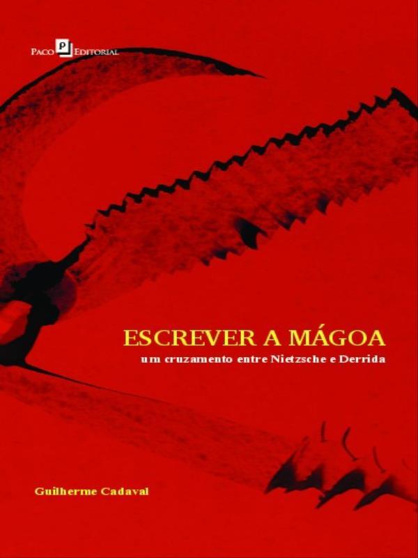 Capa do livro Escrever a MáGoa de Guilherme Cadaval