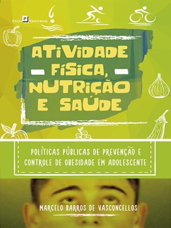 Atividade FíSica, Nutrição e Saúde