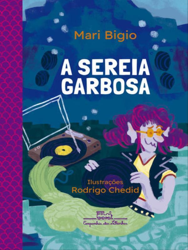 A Sereia Garbosa (Coleção Canoa)