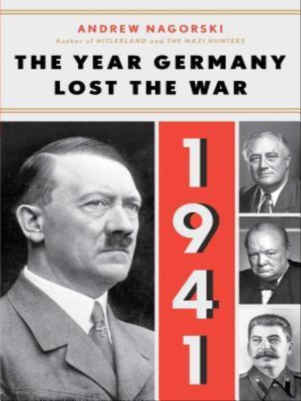 1941 - The Year Germany Lost The War