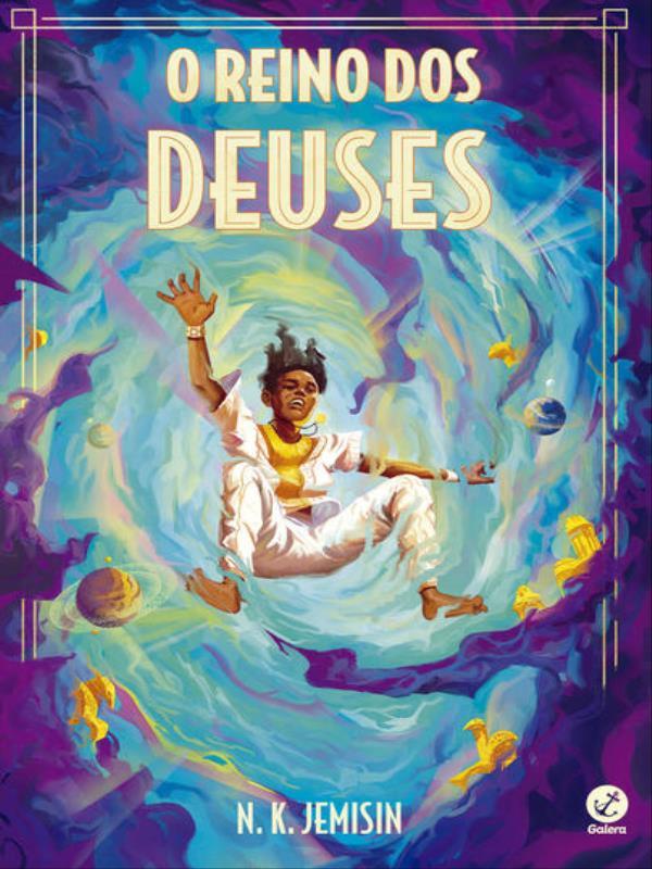 O Reino dos Deuses (Vol. 3 Trilogia Legado) - Vol. 3