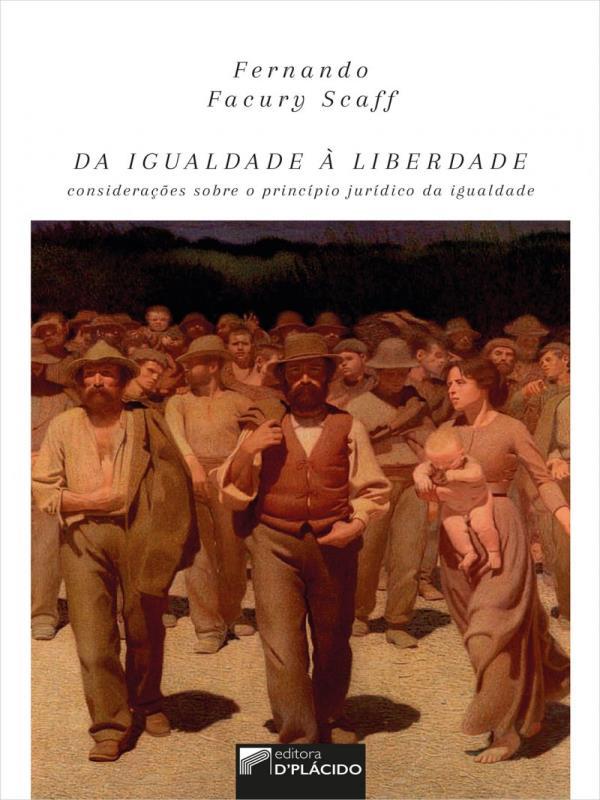 Da Igualdade à Liberdade