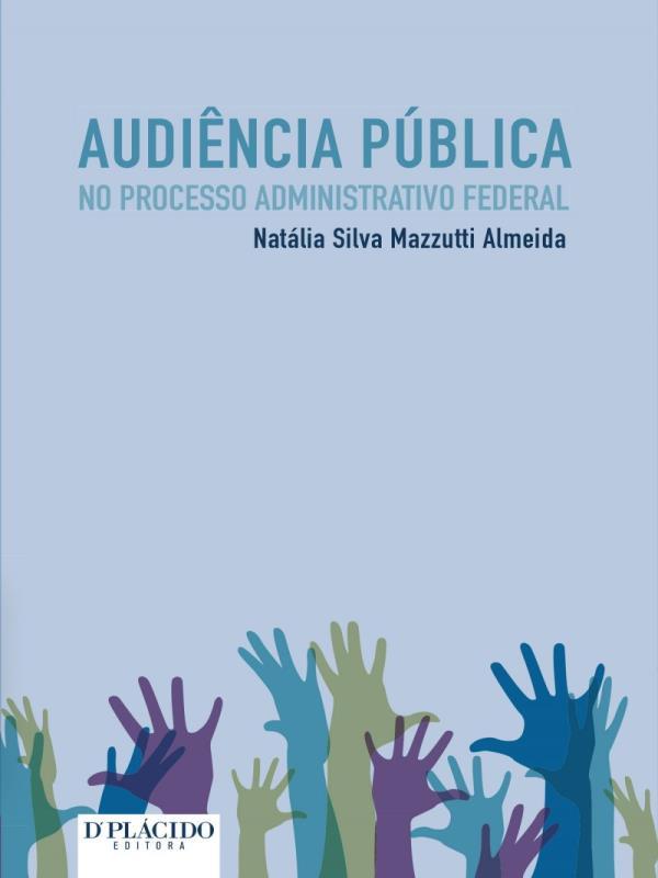 AudiêNcia PúBlica no Processo Administrativo Federal