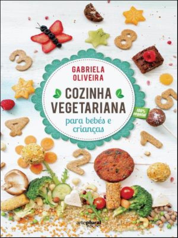 Cozinha Vegetariana para BebéS e Crianças