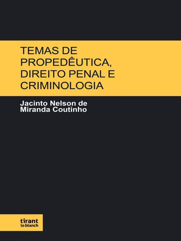 Temas de PropedêUtica, Direito Penal e Criminologia - 2022