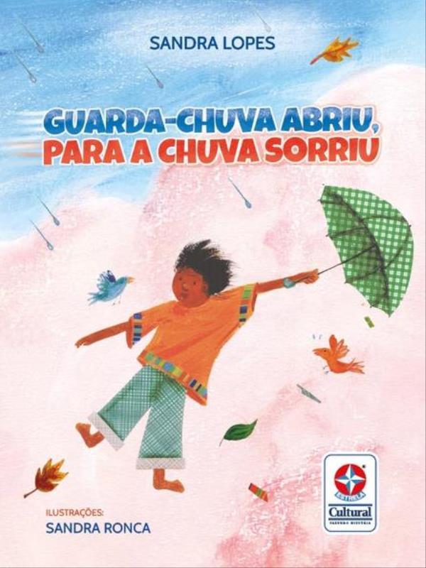 Guarda - Chuva Abriu, para a Chuva Sorriu