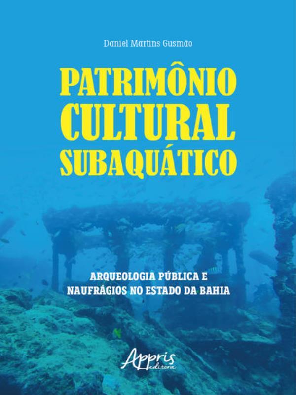 PatrimôNio Cultural SubaquáTico