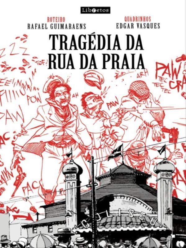 TragéDia da Rua da Praia em Quadrinhos