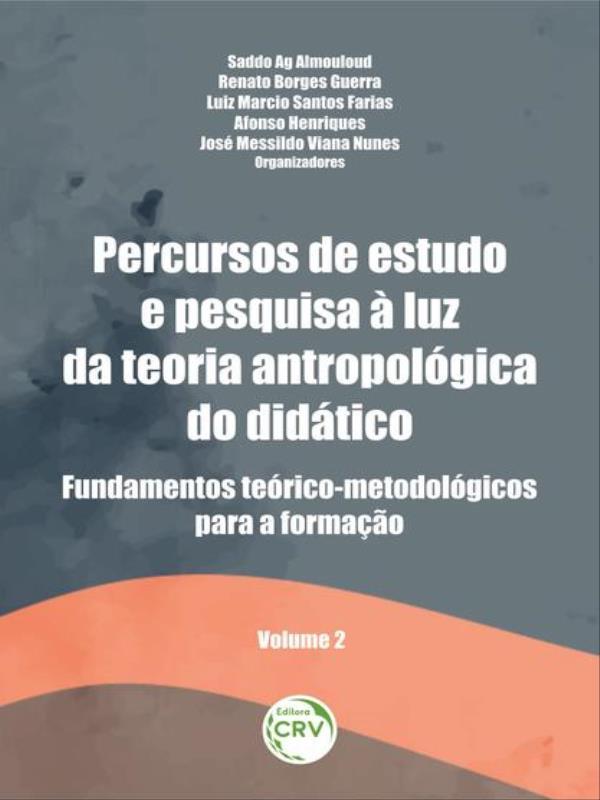 Percursos de Estudo e Pesquisa à Luz da Teoria AntropolóGica do DidáTico