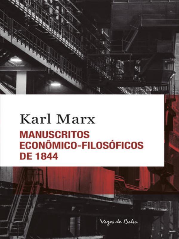 Manuscritos EconôMico-FilosóFicos de 1844 - Ed. Bolso