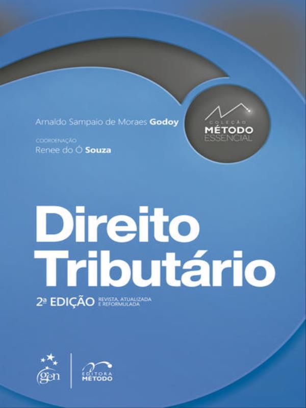 Coleção MéTodo Essencial - Direito TributáRio - 2ª Edição 2022