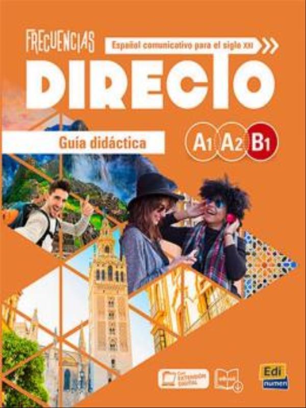 Frecuencias Directo A1-A2-B1 - Guia Didactica - Libro + Extension Digital