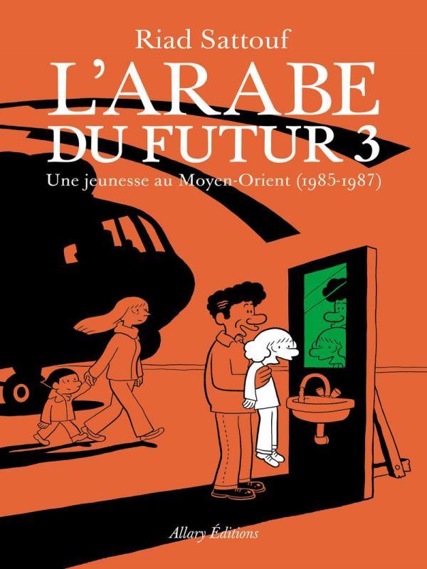 L'Arabe Du Futur - Vol. 3