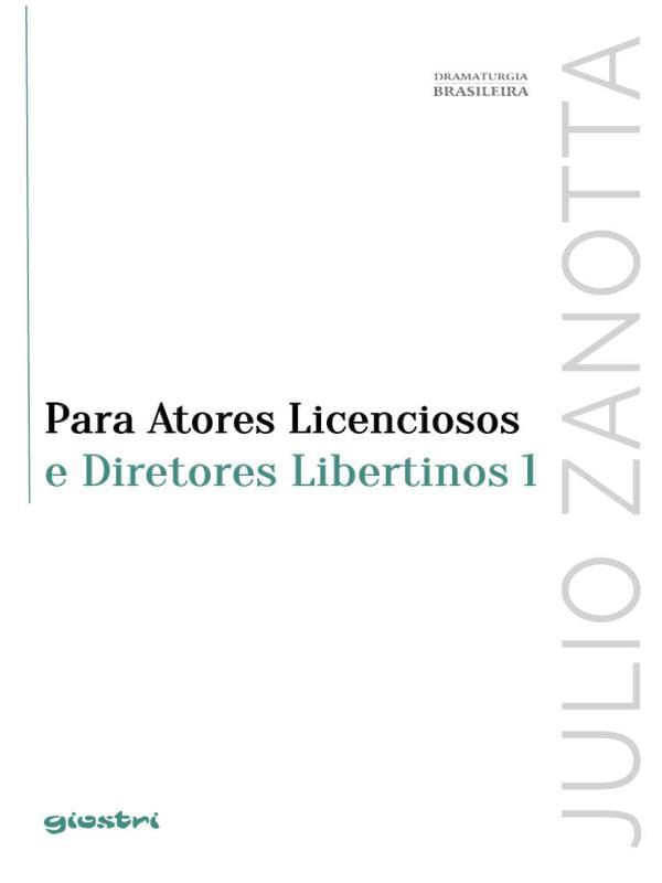 Para Atores Licenciosos e Diretores Libertinos 1 - Vol. 8