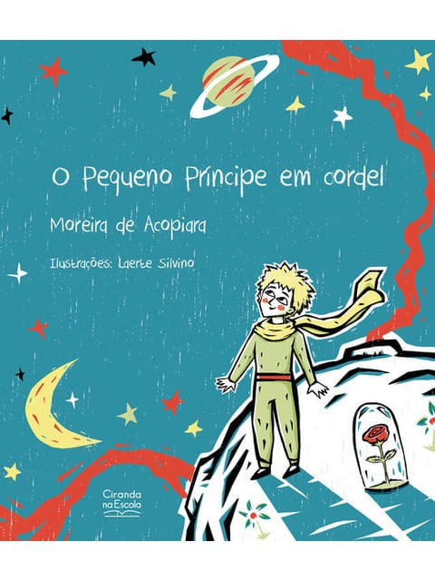 O Pequeno PríNcipe em Cordel