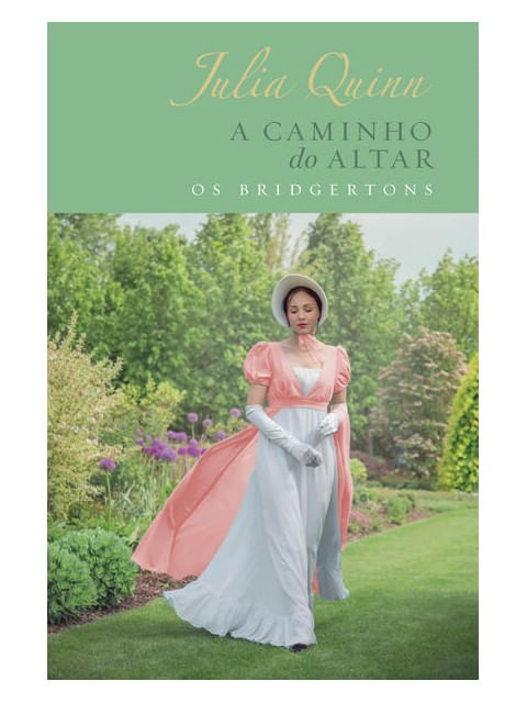 A Caminho do Altar – Edição Luxo (os Bridgertons – Livro 8) - Vol. 8