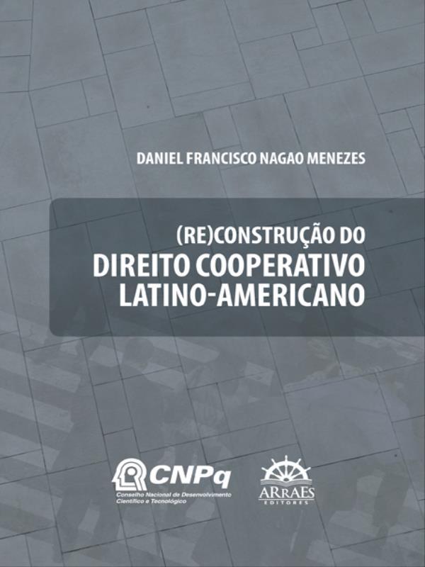 (Re)Construção do Direito Cooperativo Latino-Americano