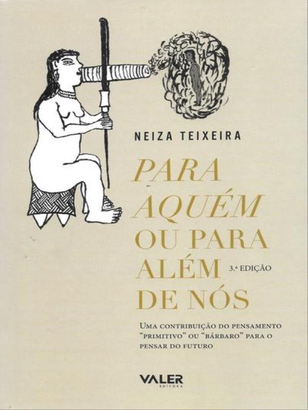 Para AquéM ou para AléM de NóS - 3ª Edição