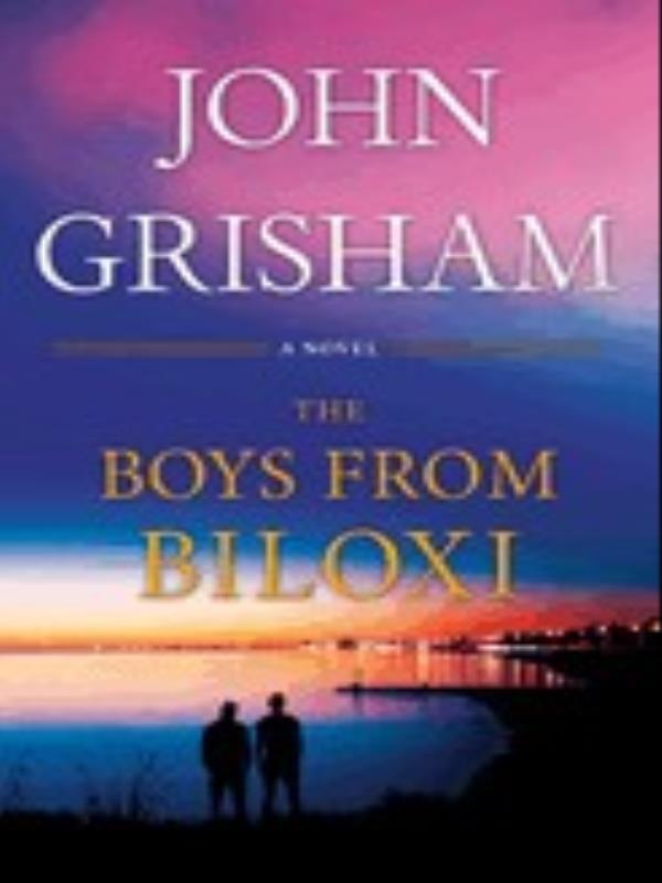The Boys From Biloxi - a Legal Thriller
