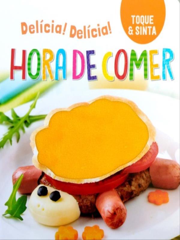 Capa de DelíCia! DelíCia! Hora de Comer - Toque e Sinta