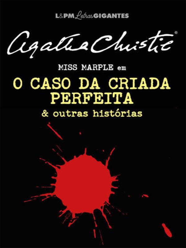 O Caso da Criada Perfeita e Outras HistóRias