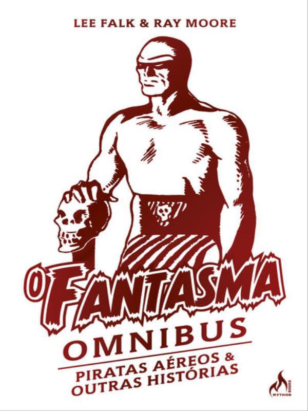 O Fantasma Omnibus Ray Moore (1 de 2)