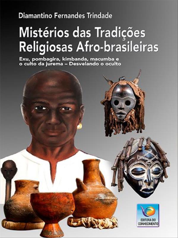 MistéRios das TradiçõEs Religiosas Afro-Brasileiras