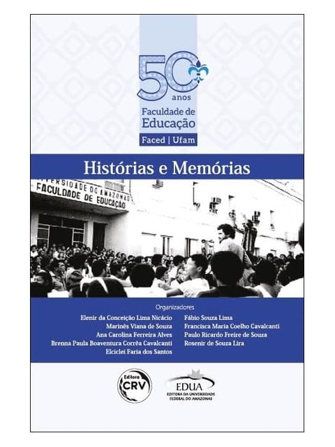 50 Anos da Faculdade de Educação da Ufam