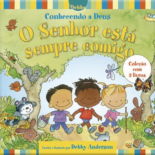 Box - Conhecendo a Deus o Senhor Está Sempre Comigo - 3 Livros