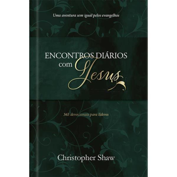 Encontros DiáRios com Jesus - 365 MeditaçõEs Devocionais - Luxo