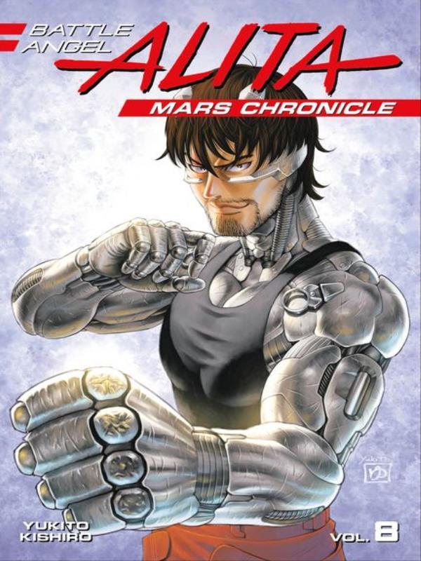 Battle Angel Alita - Mars Chronicle - Vol. 8