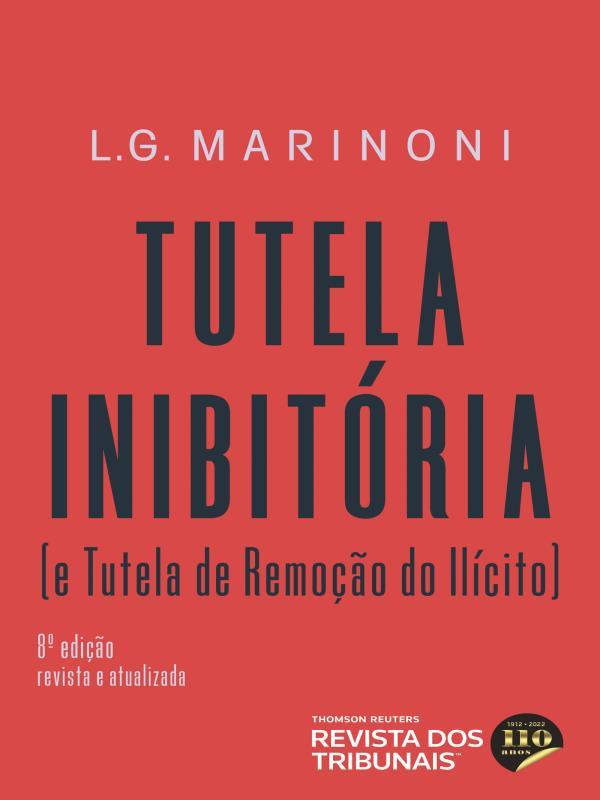 Tutela InibitóRia e Tutela de Remoção do IlíCito - 2022