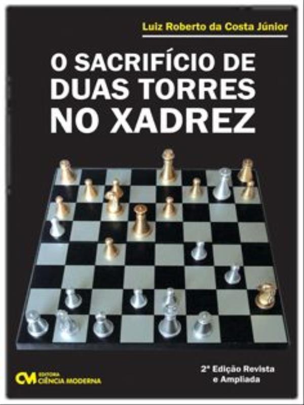 O SacrifíCio de Duas Torres no Xadrez