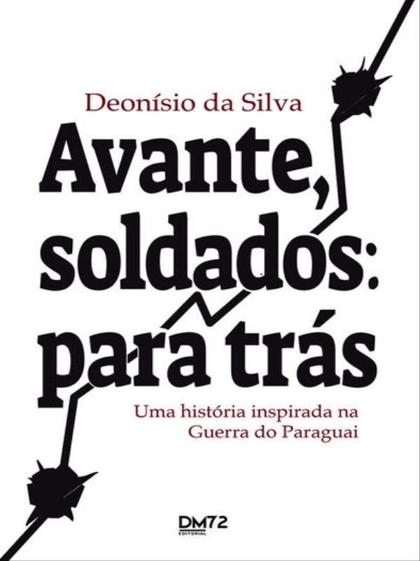 Avante, Soldados: para TráS