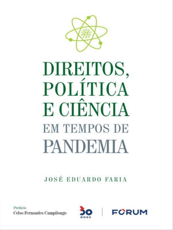 Direitos, PolíTica e CiêNcia em Tempos de Pandemia