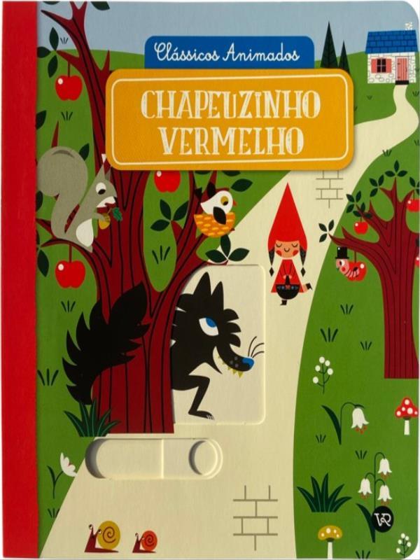 CláSsicos Animados:Chapeuzinho Vermelho (Nova Edição) - Vol. 2